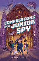 Image for "Confessions of a Junior Spy"